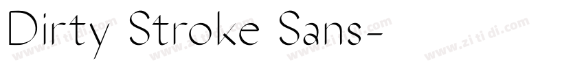 Dirty Stroke Sans字体转换